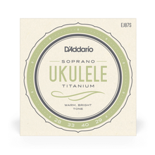Cargar imagen en el visor de la galería, Cuerdas de Ukelele Soprano D'Addario EJ87S Titanium
